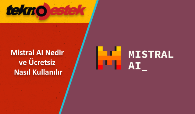 Mistral AI Nasıl Ücretsiz Kullanılır