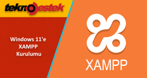 XAMPP Kurulumu