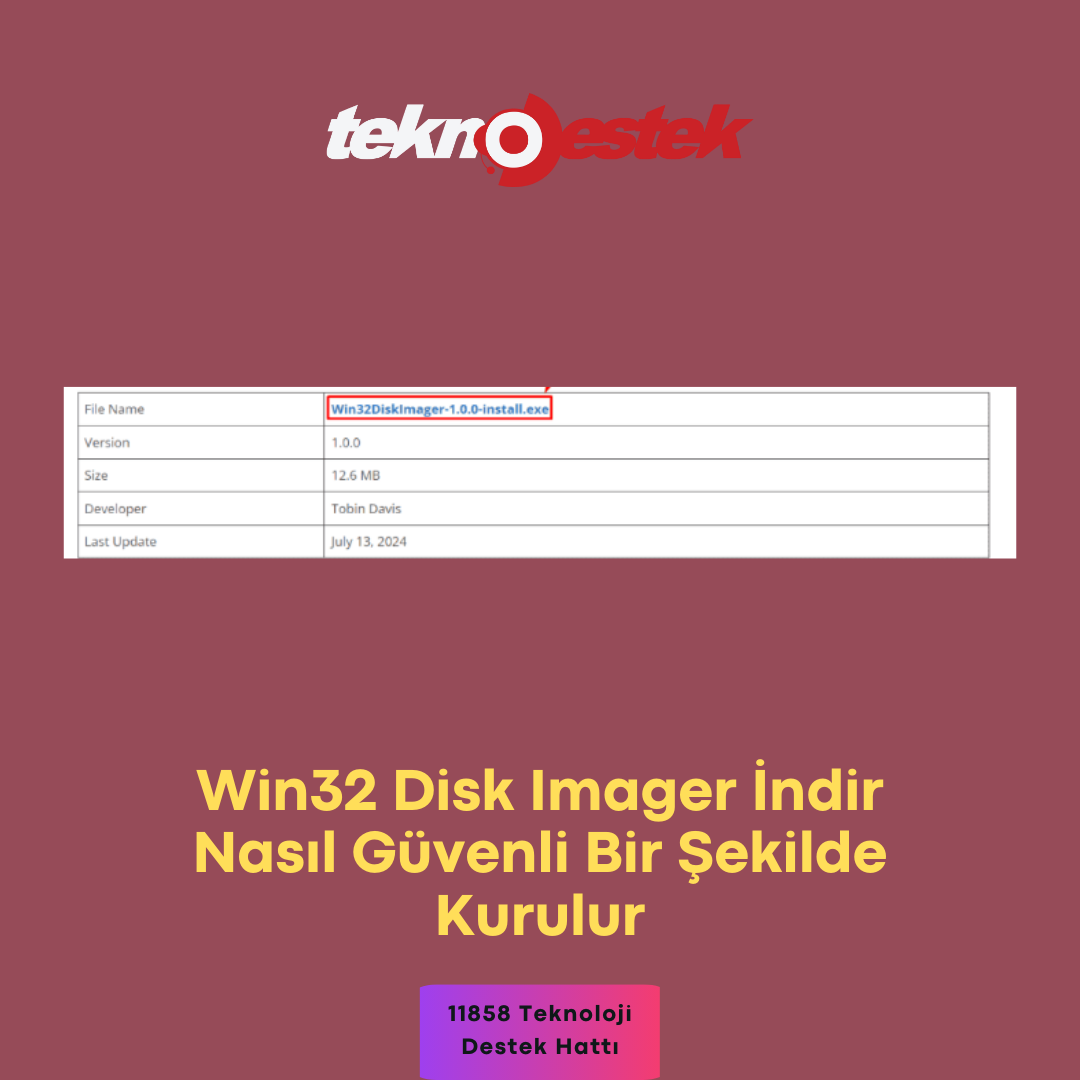 Win32 Disk Imager IndirK - Win32 Disk Imager İndir - Nasıl Güvenli Bir Şekilde Kurulur