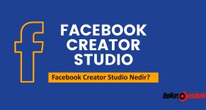 Facebook Creator Studio Nedir?