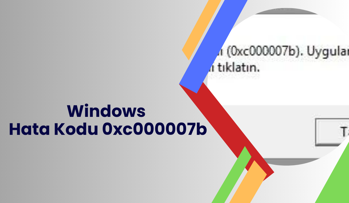 Windows Hata Kodu 0xc000007b 1