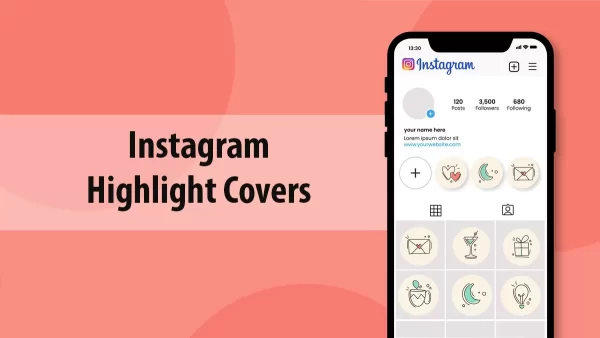 Instagram Öne Çıkan Kapakları Nasıl Oluşturulur