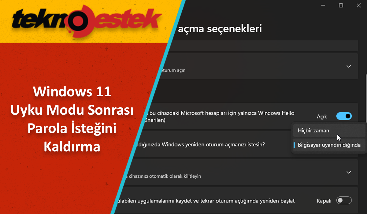 Uyku Modu Sonrası Parola İsteğini Kaldırma Windows 11 Windows 11 Uyku Modu Sonrası Parola İsteğini Kaldırma