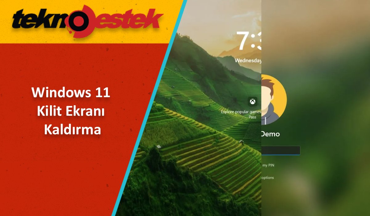 Windows 11 Kilit Ekranı Kaldırma Windows Kilit Ekranı Kaldırma Yöntemleri