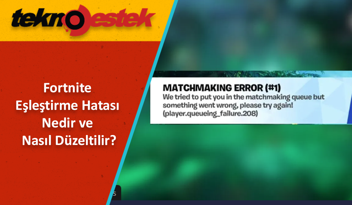 Fortnite Eşleştirme Hatası