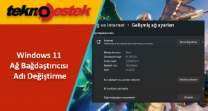 Windows 11 Ağ Adı Değiştirme