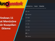 Başlat Menüsüne Klasör Kısayolları Ekleme Nasıl Yapılır