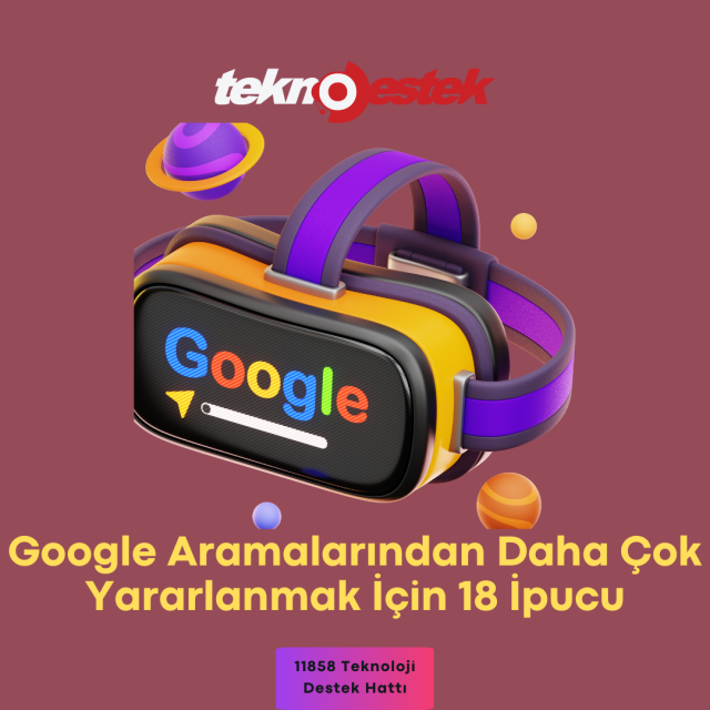 Bilmeniz gereken Google Aramaları