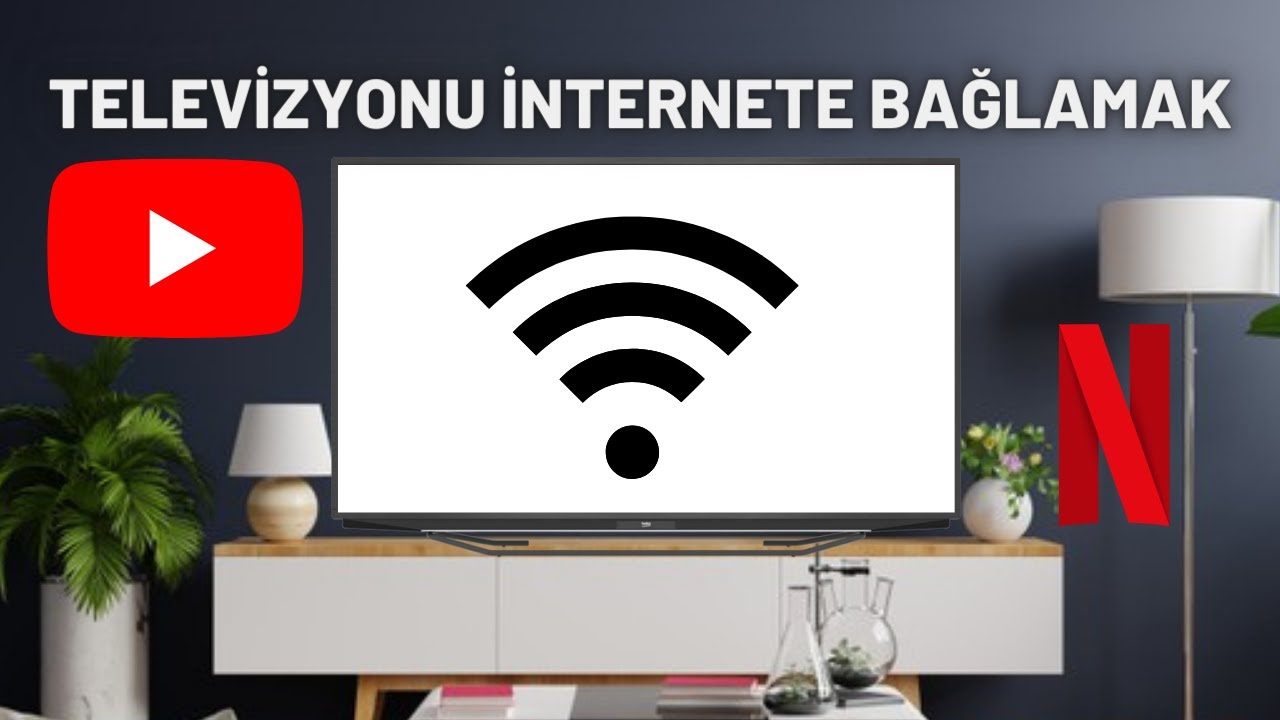 TV'de İnternet Yok Sorunu Çözümü internete bağlanamıyorum