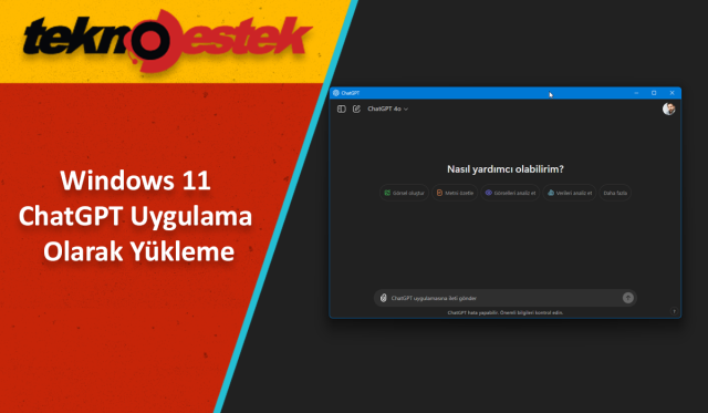 ChatGPT Uygulama Olarak Yükleme