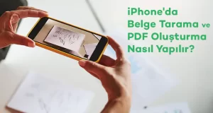 iPhone'da Belgeler Nasıl Taranır 3 Kolay Yolu