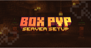 BoxPVP sunucusu açmak için gerekli adımlar ve ipuçları.