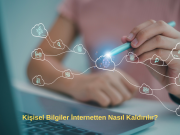 Kişisel Bilgiler Silme