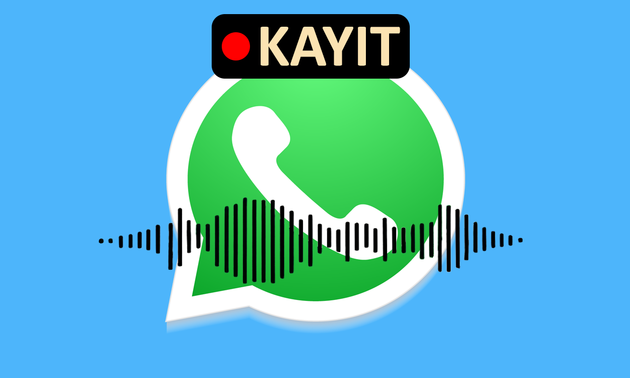 WhatsApp Arama Kaydetme Android ve iOS Cihazlarda Nasıl Yapılır