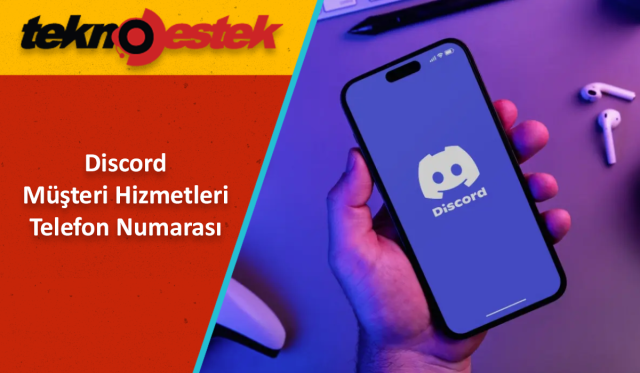 Discord Müşteri Hizmetleri İletişim Numarası