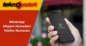 WhatsApp Müşteri Hizmetleri İletişim