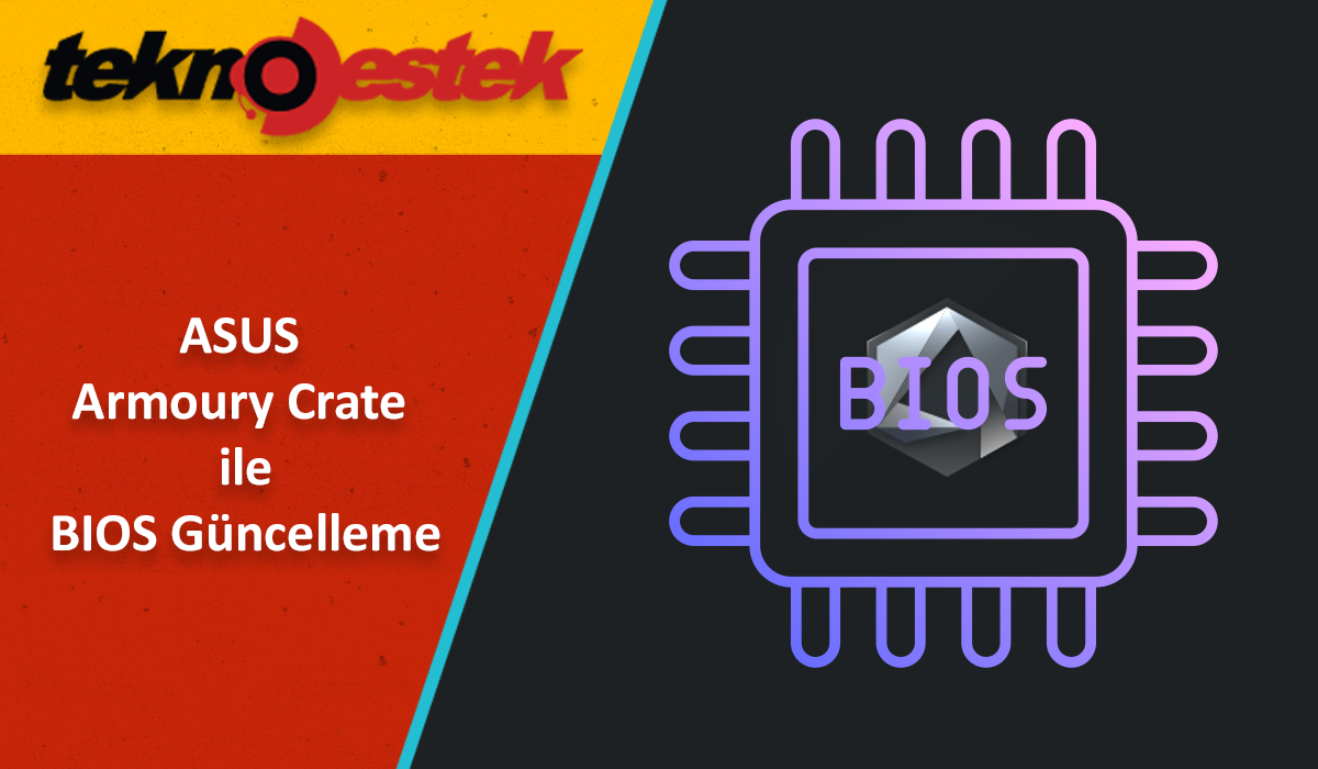 ASUS Armoury Crate ile BIOS Güncelleme
