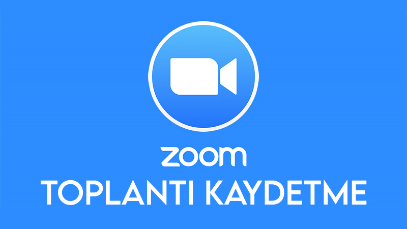zoom toplanti kaydetme - Zoom Toplantıları Nasıl Kaydedilir?