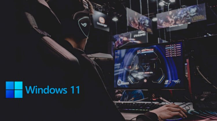 Oyun İçin Windows 11 Optimize Etme Oyun için Windows 11 Optimize Etme