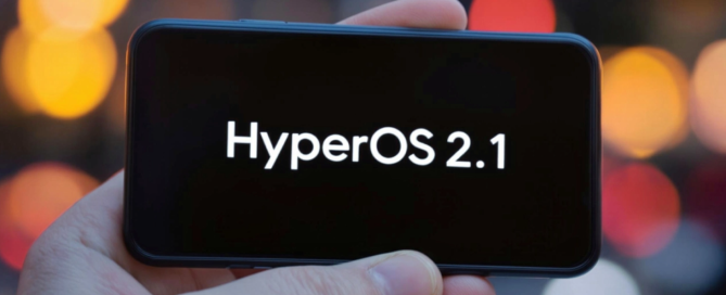 HyperOS 2.1 1 - HyperOS 2.1 Güncellemesini Alamayacak Cihazlar