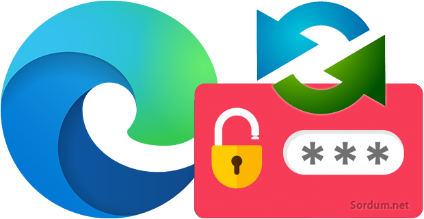 Diğer Tarayıcılardan Edge Tarayıcısına Parola Aktarma