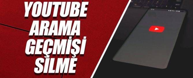 YouTube İzleme Geçmişi Nasıl Temizlenir