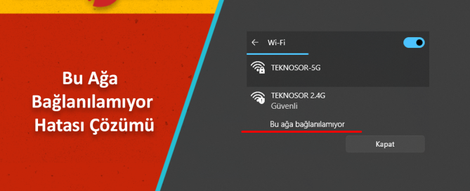 Bu Ağa Bağlanılamıyor Hatası Çözümü