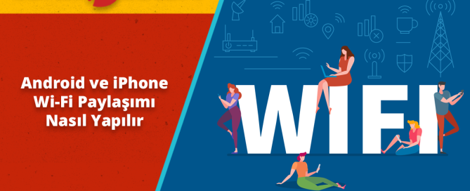 Android ve iPhone İnternet Paylaşımı Nasıl Yapılır