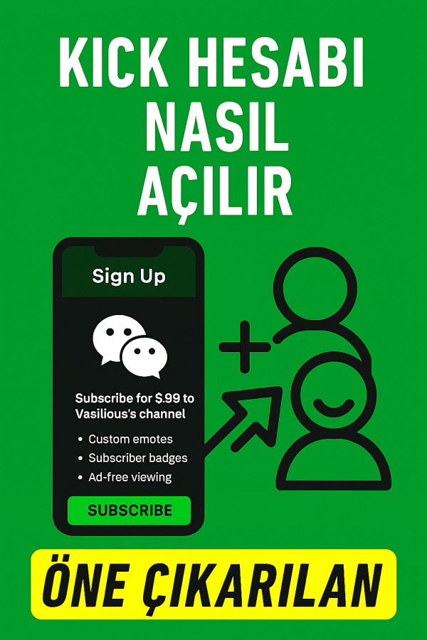 Kick Hesabı Nasıl Açılır Yolları Neler
