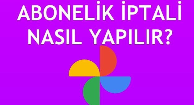 İPhone Google One Abonelik Nasıl İptal Edilir İPhone Google One Abonelik Nasıl İptal Edilir