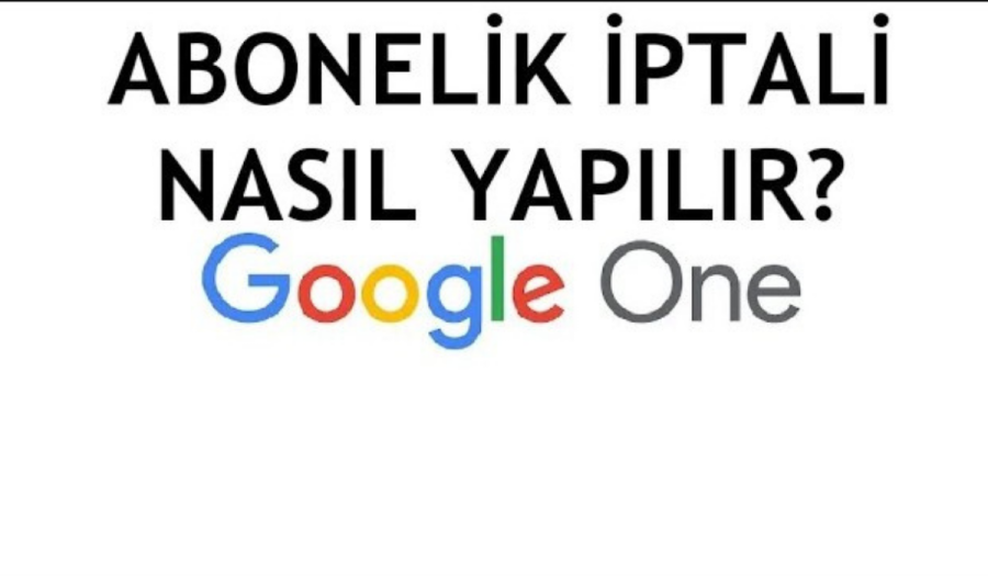 İPhone Google One Abonelik Nasıl İptal Edilir