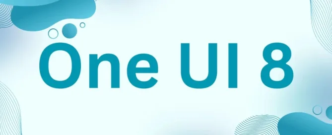 One UI 8 Genel Gorunum - One UI 8 Güncellemesini Alabilecek Samsung Modelleri