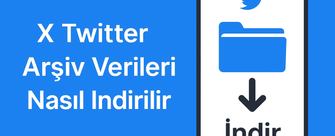 X Twitter Arşiv Verileri Nasıl İndirilir X Twitter Arşiv Verileri Nasıl İndirilir Yolları Neler