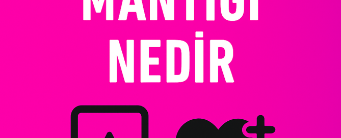 TikTok Keşfet Mantığı Nedir Nasıl Yapılır