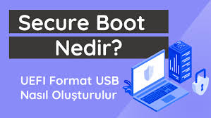 Secure Boot Nedir Nasıl Açılır 