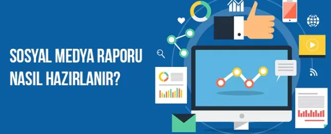 Sosyal Medya Raporlama Nedir Nasıl Yapılır Yolları Neler
