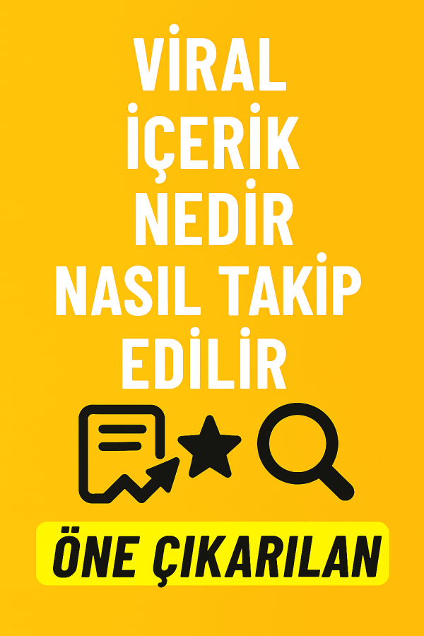 Viral İçerik Nedir Nasıl Oluşturulur Yolları Neler