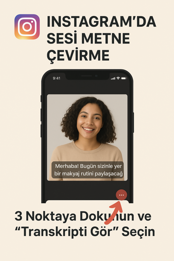 Instagram Transkript Özelliği Instagram Transkript Özelliği nasıl kullanırım