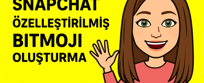 Snapchat Özelleştirilmiş Bitmoji Oluşturma Snapchat Özelleştirilmiş Bitmoji Oluşturma Nasıl Yapılır