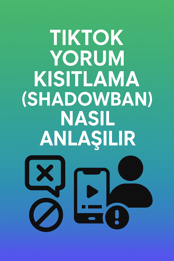 TikTok Yorum Kısıtlama Nasıl Yapılır Yolları neler