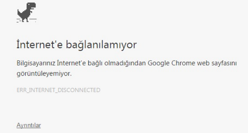 ERR_INTERNET_DISCONNECTED Hatası 