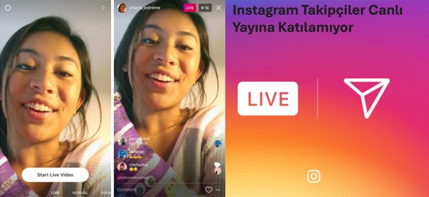 Instagram Takipçiler Canlı Yayına Katılamıyor
