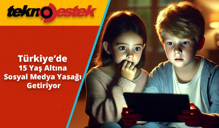 15 Yas Altina Sosyal Medya Yasagi Getiriyor scaled - Türkiye 15 Yaş Altına Sosyal Medya Yasağı Getiriyor