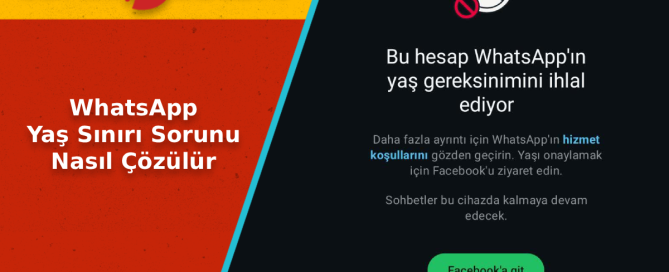 WhatsApp Yaş Sınırı Sorunu Nasıl Çözülür