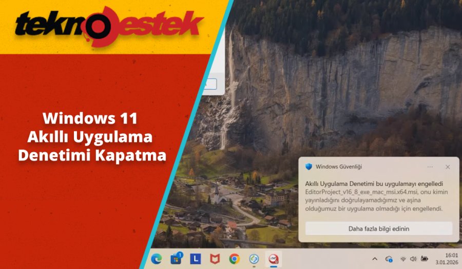 Windows 11 Akıllı Uygulama Denetimi Kapatma Windows 11 Akıllı Uygulama Denetimi Kapatma Adımları