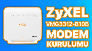 ZyXEL VMG3312 Modem Nasıl Kurulur