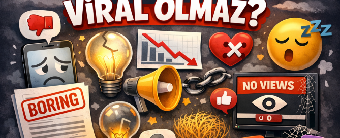 İçerik Neden Viral Olmaz