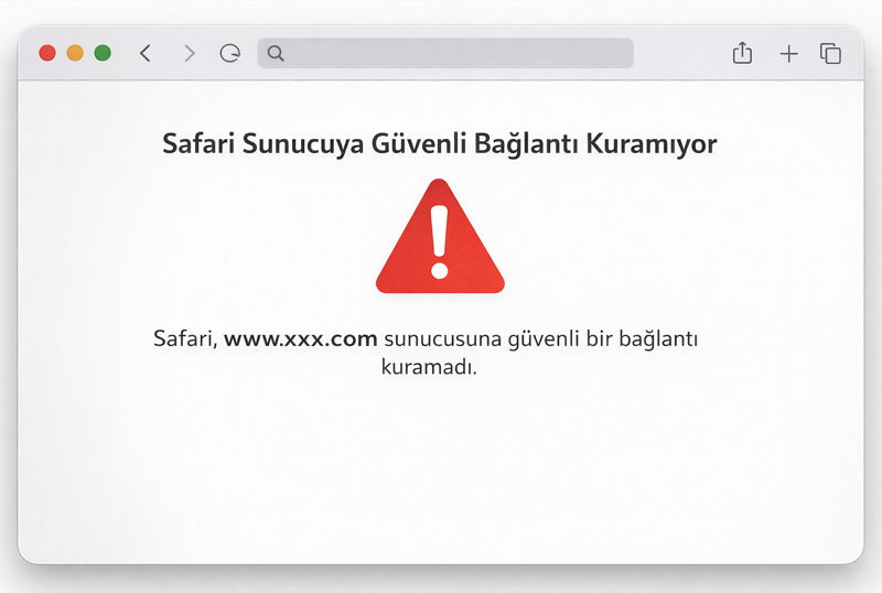 Safari Sunucuya Güvenli Bağlantı Kuramıyor Hatası Çözümü