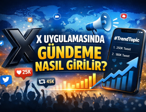 X Uygulamasında Gündeme Nasıl Girilir