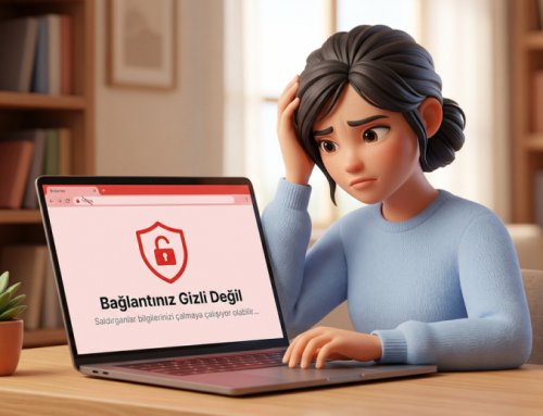 Bağlantınız Gizli Değil Hatası Çözümü